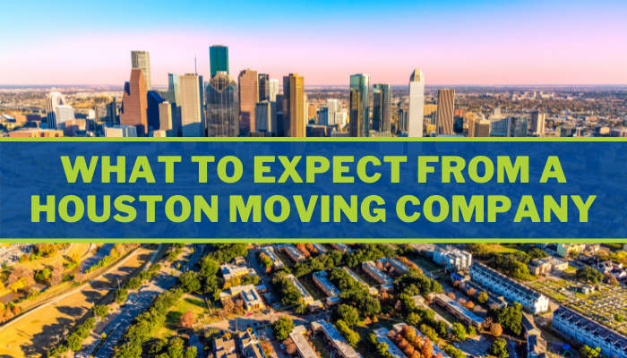 What to Expect from a Houston Moving Company What to Expect from a Houston Moving Company