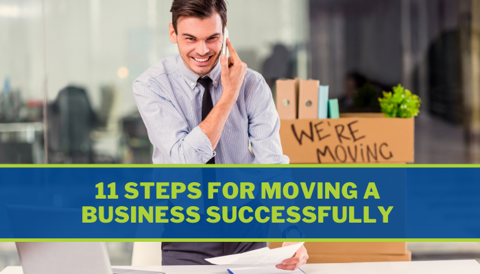 11 Steps for Moving a Business Successfully