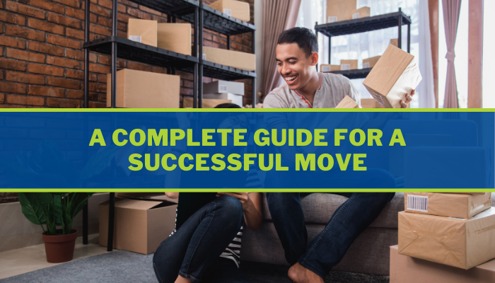A Complete Guide for a Successful Move