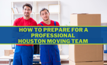 How to Prepare for a Professional Houston Moving Team